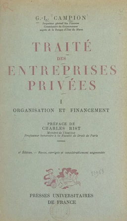 Traité des entreprises privées (1). Organisation et financement