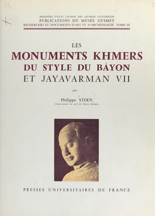 Les monuments khmers du style du Bàyon et Jayavarman VII - Philippe Stern - (Presses universitaires de France) réédition numérique FeniXX