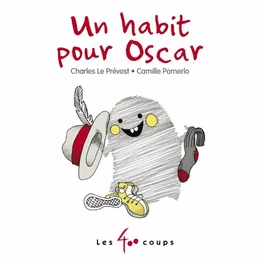 Un habit pour Oscar