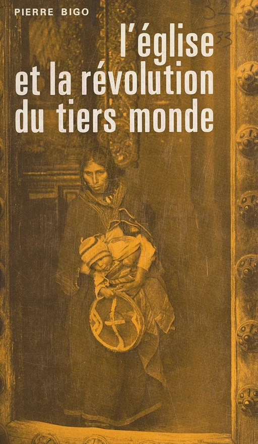 L'Église et la Révolution du Tiers Monde - Pierre Bigo - (Presses universitaires de France) réédition numérique FeniXX