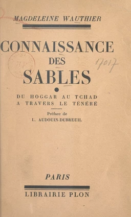 Connaissance des sables : du Hoggar au Tchad à travers le Ténéré