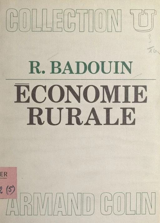 Économie rurale - Robert Badouin - (Armand Colin) réédition numérique FeniXX