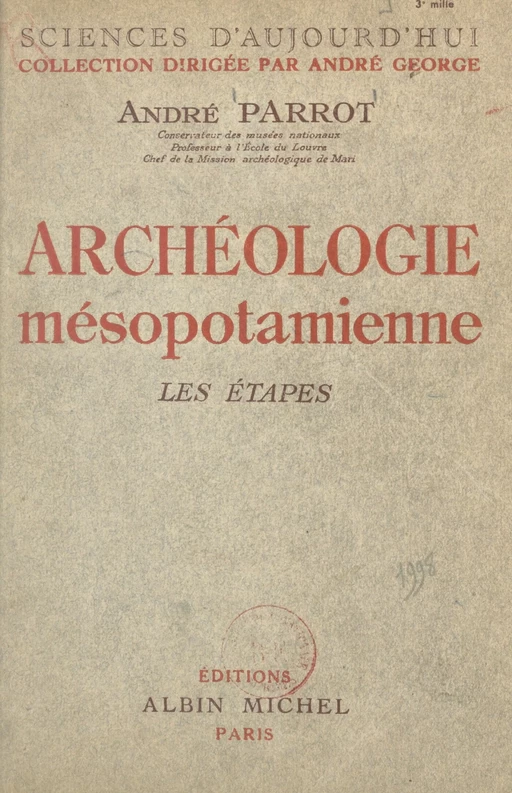 Archéologie mésopotamienne - André Parrot - (Albin Michel) réédition numérique FeniXX