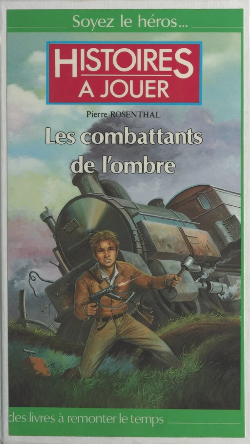 Les combattants de l'ombre - Pierre Rosenthal - (Pocket) réédition numérique FeniXX