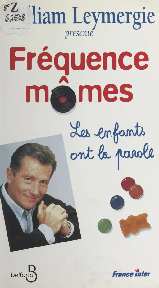 Fréquence mômes - William Leymergie - (Belfond) réédition numérique FeniXX