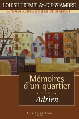 Mémoires d'un quartier, tome 5