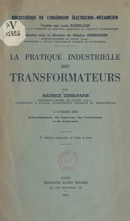 La pratique industrielle des transformateurs