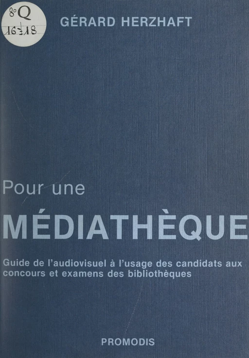 Pour une médiathèque - Gérard Herzhaft - (Éditions du Cercle de la Librairie) réédition numérique FeniXX