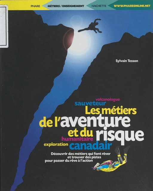 Les métiers de l'aventure et du risque - Sylvain Tesson - (Hachette) réédition numérique FeniXX