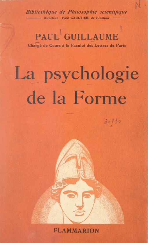 La psychologie de la forme - Paul Guillaume - (Flammarion) réédition numérique FeniXX