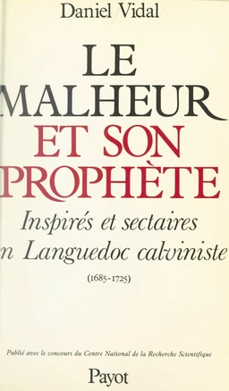 Le malheur et son prophète