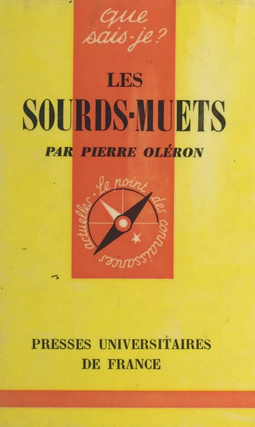 Les sourds-muets - Pierre Oléron - (Presses universitaires de France) réédition numérique FeniXX