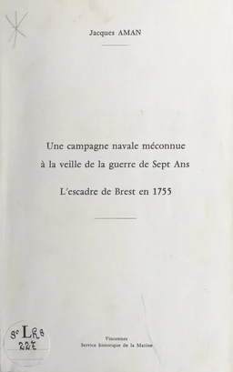 Une campagne navale méconnue à la veille de la guerre de Sept Ans. L'escadre de Brest en 1755