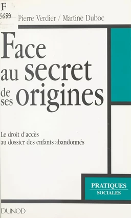 Face au secret de ses origines