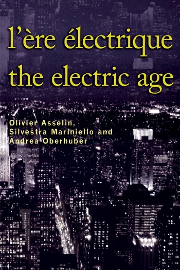 L'Ère électrique - The Electric Age -  - Les Presses de l'UniversitÈ d'Ottawa/University of Ottawa Press