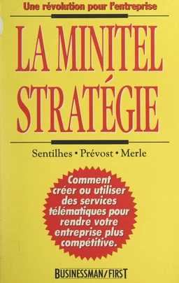 La minitel stratégie