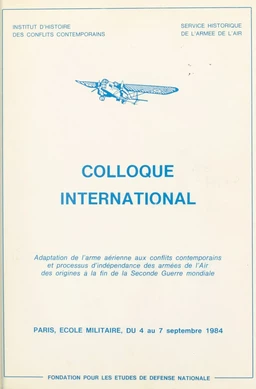 Adaptation de l'arme aérienne aux conflits contemporains et processus d'indépendance des armées de l'air, des origines à la fin de la Seconde guerre mondiale