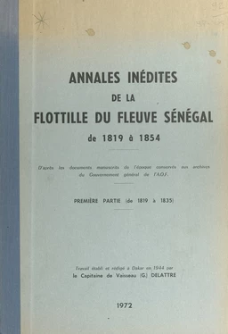 Annales inédites de la flottille du fleuve Sénégal (1) Première partie : de 1819 à 1835