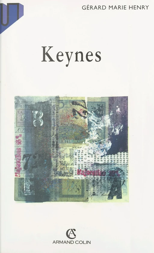 Keynes - Gérard-Marie Henry - (Armand Colin) réédition numérique FeniXX