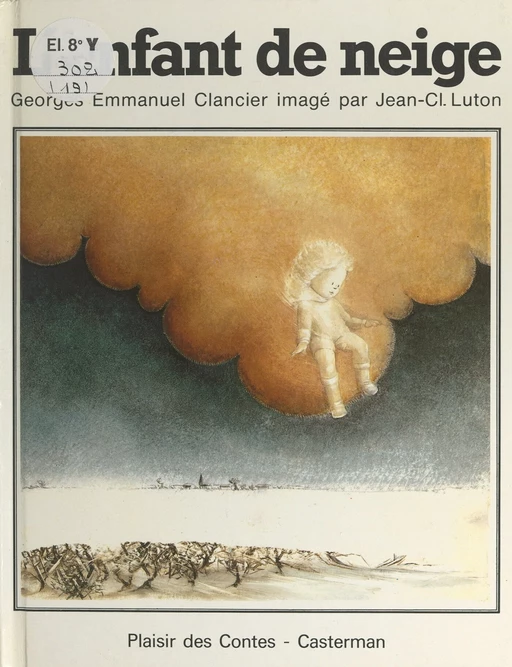 L'enfant de neige - Georges-Emmanuel Clancier - (Casterman) réédition numérique FeniXX