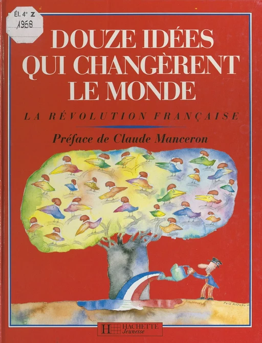 Douze idées qui changèrent le monde - Hervé Luxardo - (Hachette) réédition numérique FeniXX