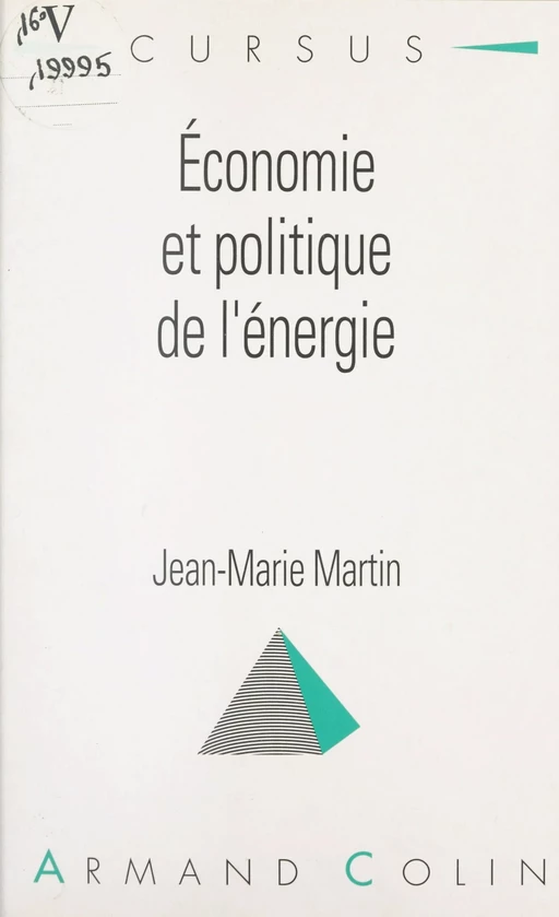 Économie et politique de l'énergie - Jean-Marie Martin - (Armand Colin) réédition numérique FeniXX