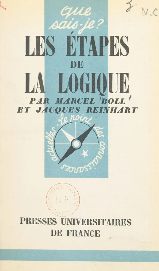 Les étapes de la logique - Marcel Boll, Jacques Reinhart - (Presses universitaires de France) réédition numérique FeniXX