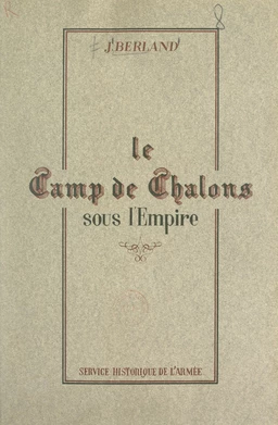 Le camp de Châlons sous l'Empire