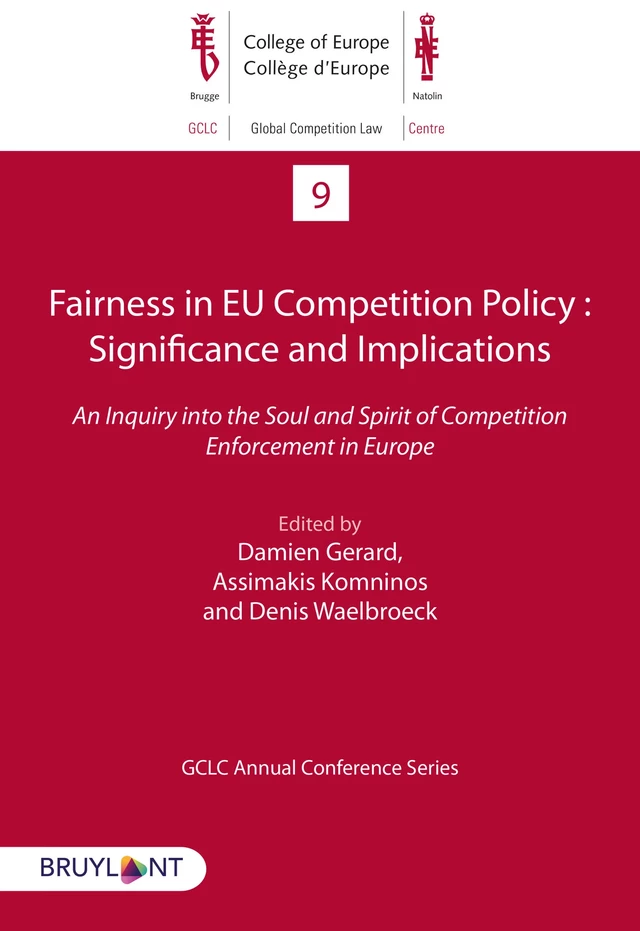 Fairness in EU Competition Policy : Significance and Implications -  - Bruylant