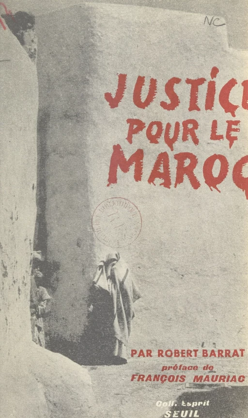 Justice pour le Maroc - Robert Barrat - (Seuil) réédition numérique FeniXX