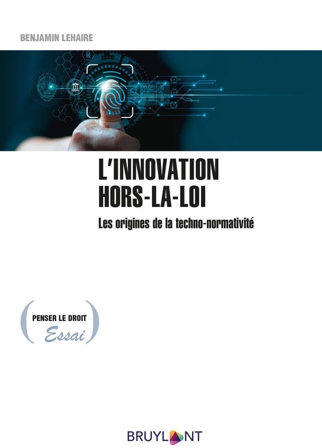 L'innovation hors-la-loi - Benjamin Lehaire - Bruylant