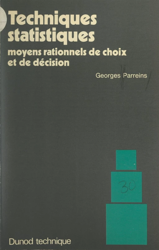 Techniques statistiques - Georges Parreins - (Dunod) réédition numérique FeniXX