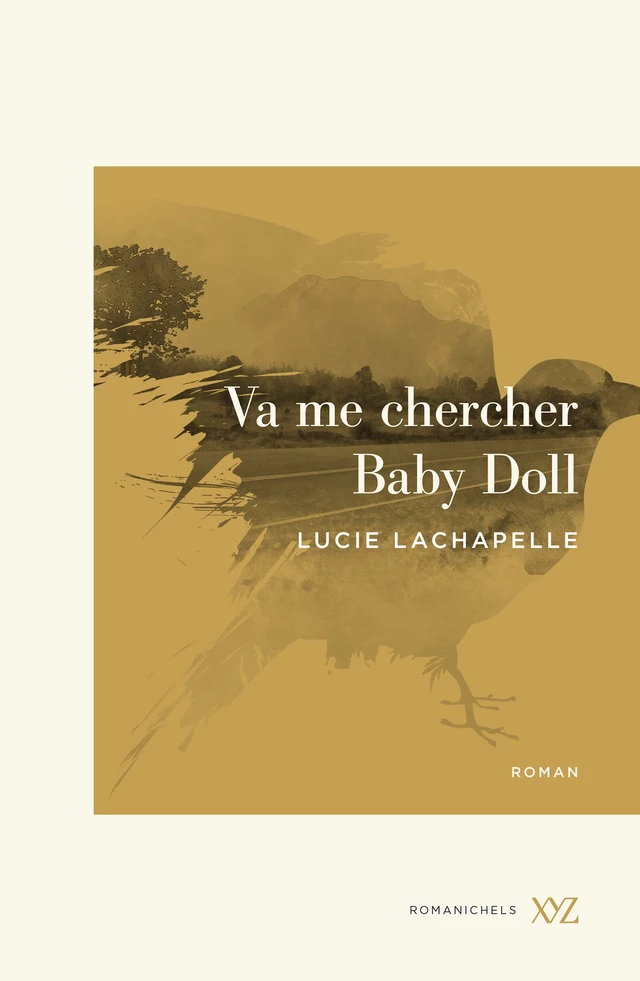 Va me chercher Baby Doll - Lucie Lachapelle - Éditions XYZ