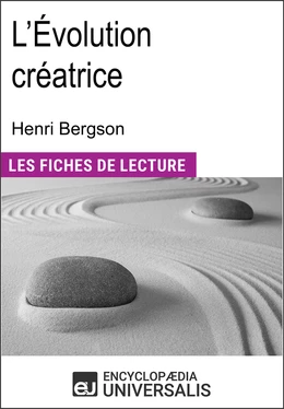 L'Évolution créatrice d'Henri Bergson