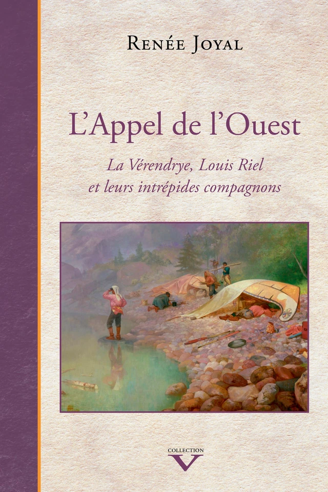 L'Appel de l'Ouest - Renée Joyal - Éditions du Septentrion