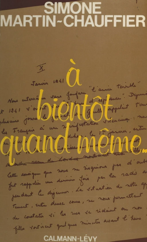 À bientôt quand même... - Simone Martin-Chauffier - (Calmann-Lévy) réédition numérique FeniXX