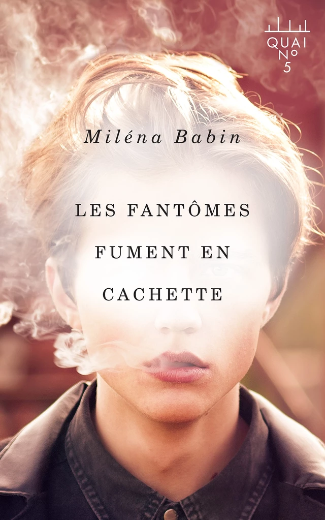 Les fantômes fument en cachette - Miléna Babin - Éditions XYZ