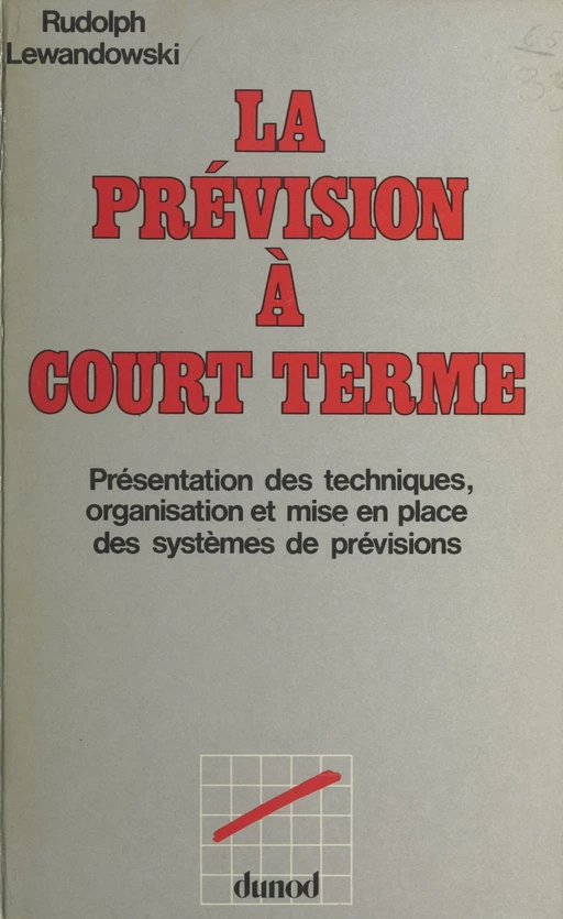 La prévision à court terme - Rudolph Lewandowski - (Dunod) réédition numérique FeniXX