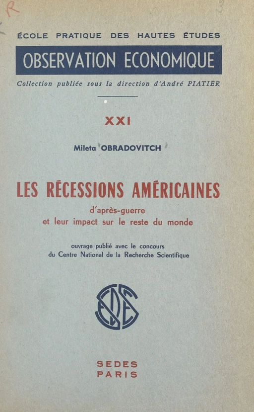 Les récessions américaines d'après-guerre et leur impact sur le reste du monde - Mileta Obradovitch - (Sedes) réédition numérique FeniXX