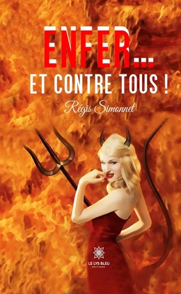 Enfer… et contre tous !