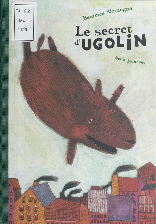 Le secret d'Ugolin - Beatrice Alemagna - (Seuil Jeunesse) réédition numérique FeniXX