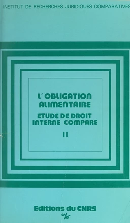 L'obligation alimentaire. Étude de droit interne comparé (2). Chine, Hongrie, Pologne, R.D.A., U.R.S.S., Yougoslavie