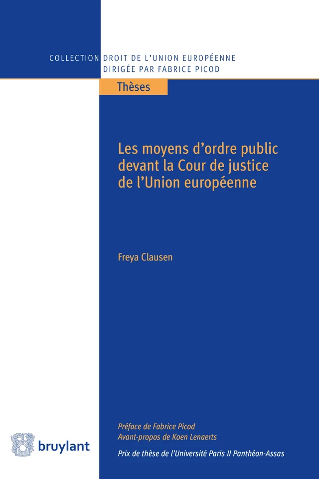 Les moyens d'ordre public devant la Cour de justice de l'Union européenne - Freya Clausen - Bruylant