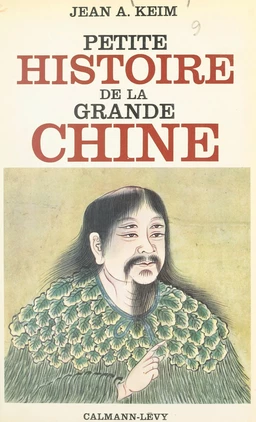 Petite histoire de la grande Chine