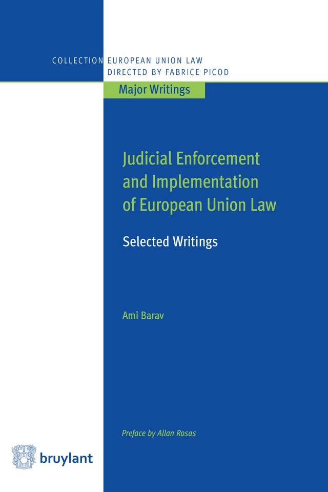 Judicial Enforcement and Implementation of European Union Law - Ami Barav - Bruylant