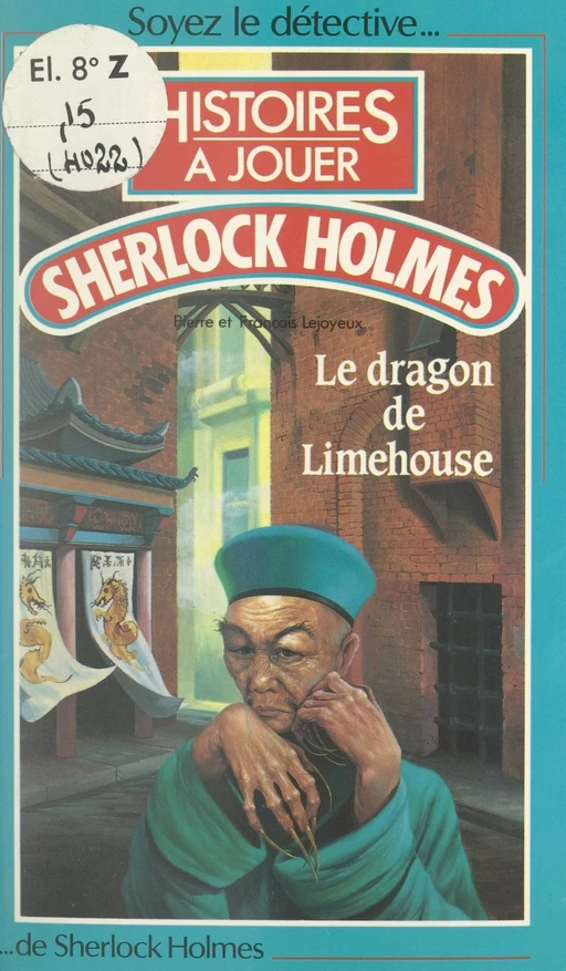 Le dragon de Limehouse - François Lejoyeux, Pierre Lejoyeux - (Pocket) réédition numérique FeniXX