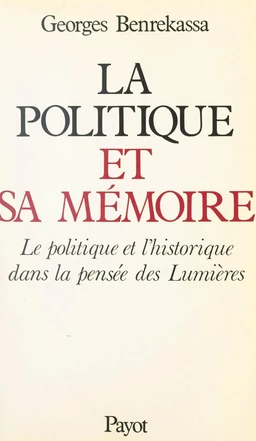 La politique et sa mémoire