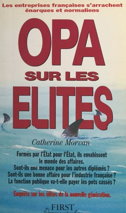 OPA sur les élites