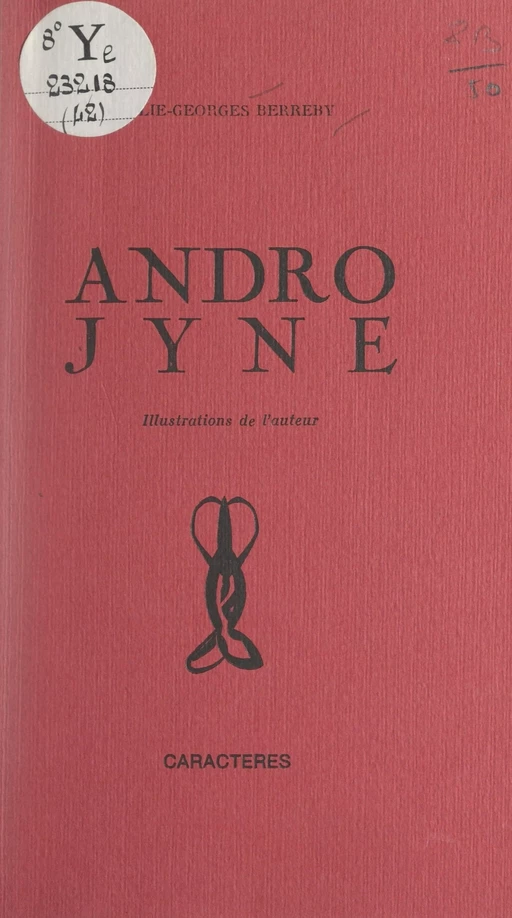 Andro Jyne - Élie-Georges Berreby - (Caractères) réédition numérique FeniXX