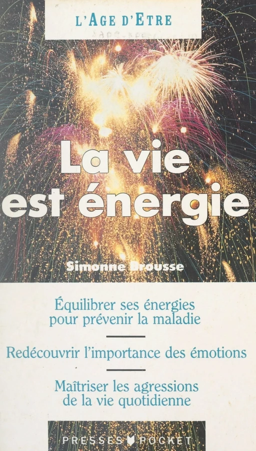 La vie est énergie - Simonne Brousse - (Pocket) réédition numérique FeniXX